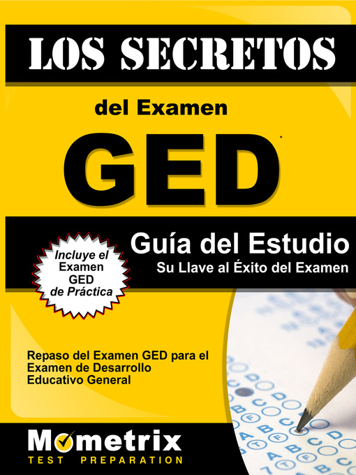 Title details for Los Secretos del Examen GED Guía del Estudio by GED Exam Secrets Test Prep Staff - Available